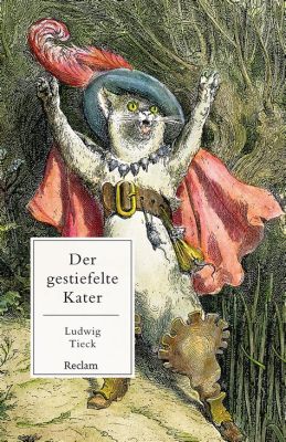  Der gestiefelte Kater – Ein sprechender Tierfreund und der Traum vom Adel!